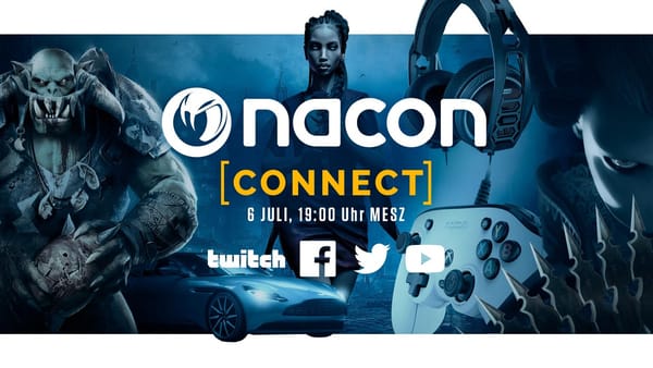Update: Nacon Connect heute um 19:00 Uhr