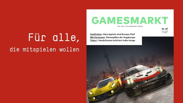 GamesMarkt 07: Neue Ausgabe verfügbar!