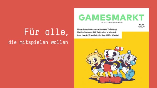 GamesMarkt 11/2022: Bitkom-Daten, Medienförderung RLP, MTG-CEO Maria Redin
