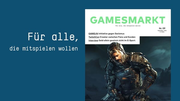 GamesMarkt 09/2022: Starke Frauen, Games und Gesellschaft