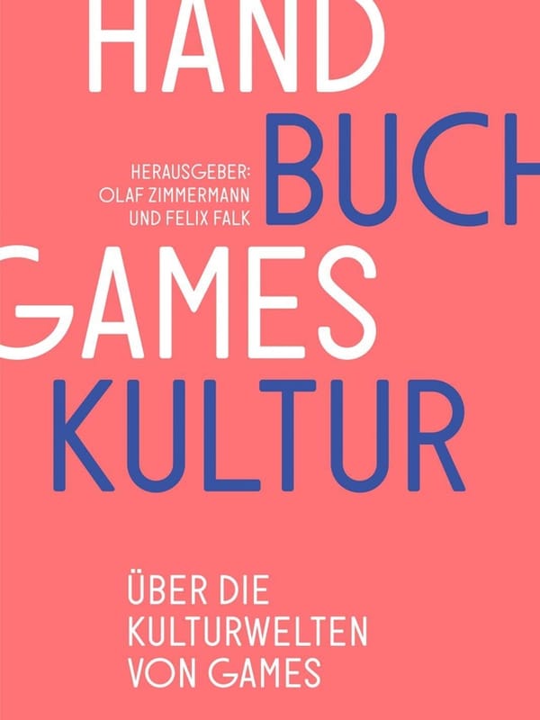 "Handbuch Gameskultur" erscheint zur gamescom 2020