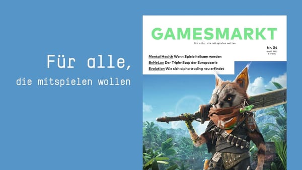 GamesMarkt 04/2021: Neue Ausgabe verfügbar!