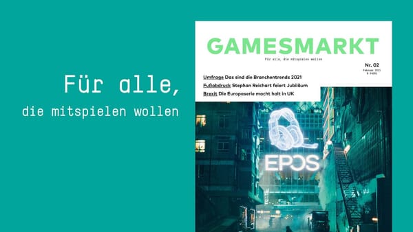 GamesMarkt 02/2021: Neue Ausgabe verfügbar!
