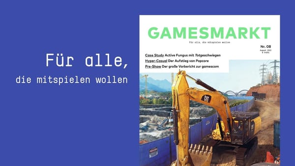 GamesMarkt 08/2022: Hyper-Casual, Case Study und der gamescom-Vorbericht