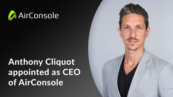 Anthony Cliquot ist neuer CEO von AirConsole