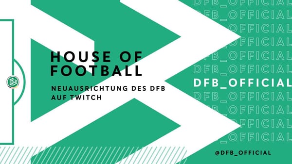 DFB relauncht Twitch-Kanal und erweitert ihn um Offline-Sportinhalte