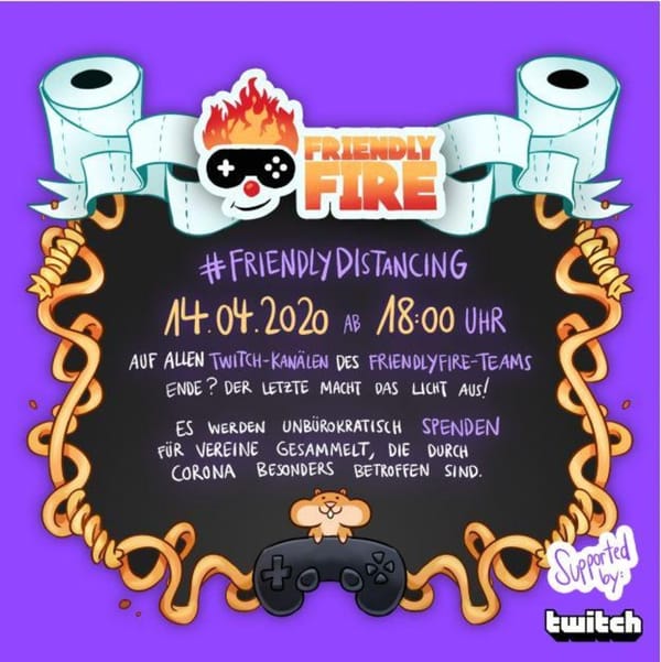 Covid-19: Friendly Fire veranstaltet Corona-Charity-Stream