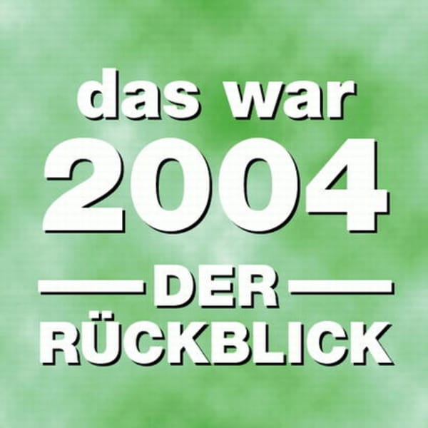 Jahresrückblick 2004
