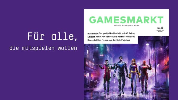 GamesMarkt 10/2022: gamescom-Nachlese, Ubisoft und Spielfabrique