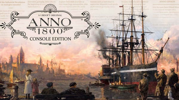 "Anno 1800 Console Edition" erscheint Mitte März