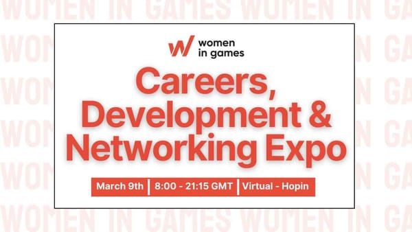 Women in Games lädt zur Careers, Development & Networking Expo