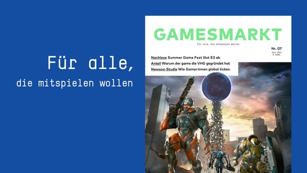 GamesMarkt 07/2023: Summer Game Fest, VHG, Newzoo