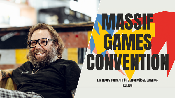 Massif Games Convention: "Moderne, zeitgemäße Gaming-Kultur"