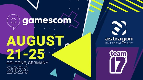 astragon and Team17 Digital Confirm Participation at gamescom 2024 