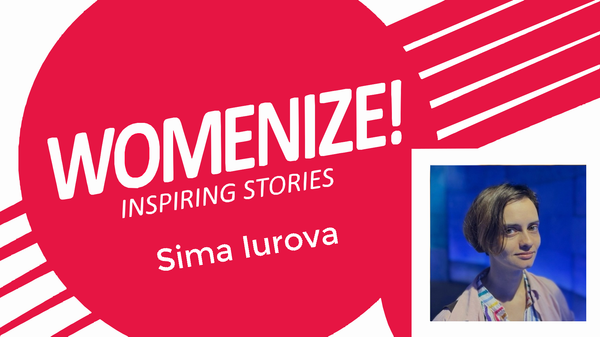 Womenize! Inspiring Stories: Sima Iurova