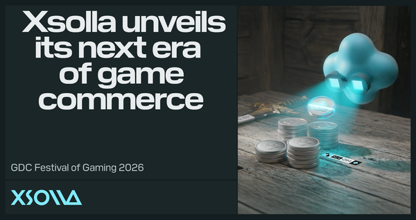 Xsolla: A Reimagined Platform and More Payment Integrations