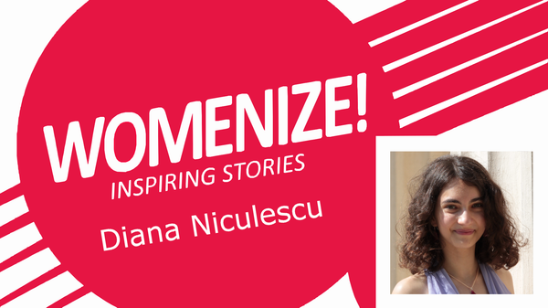 Womenize! Inspiring Stories: Diana Niculescu