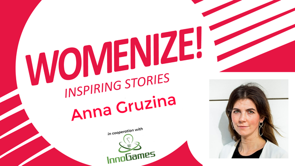Womenize! Inspiring Stories: Anna Gruzina