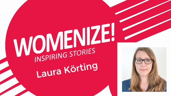 Womenize! Inspiring Stories: Laura Körting