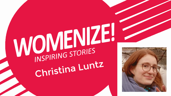 Womenize! Inspiring Stories: Christina Luntz