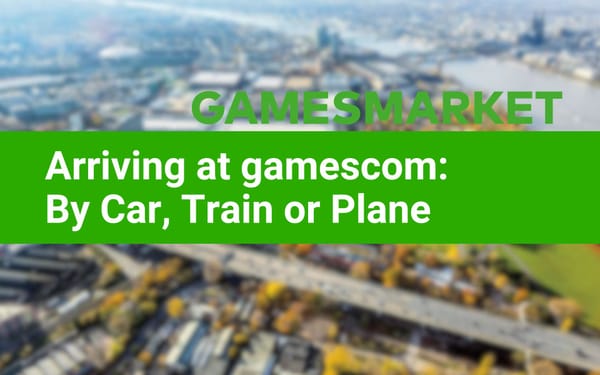 Arriving at gamescom: Your Guide for Train, Plane and Car