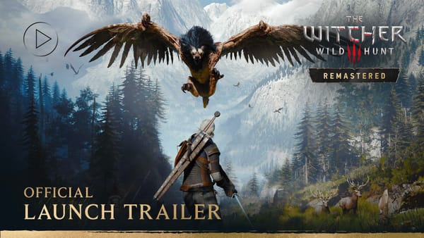 The Witcher 3: Wild Hunt Remastered is Out Now