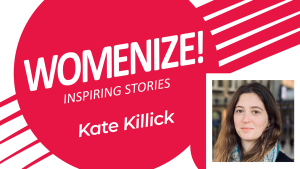 Womenize! Inspiring Stories: Kate Killick